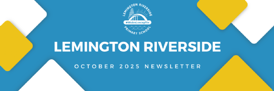 Lemington Riverside Primary School - October 2025 Newsletter